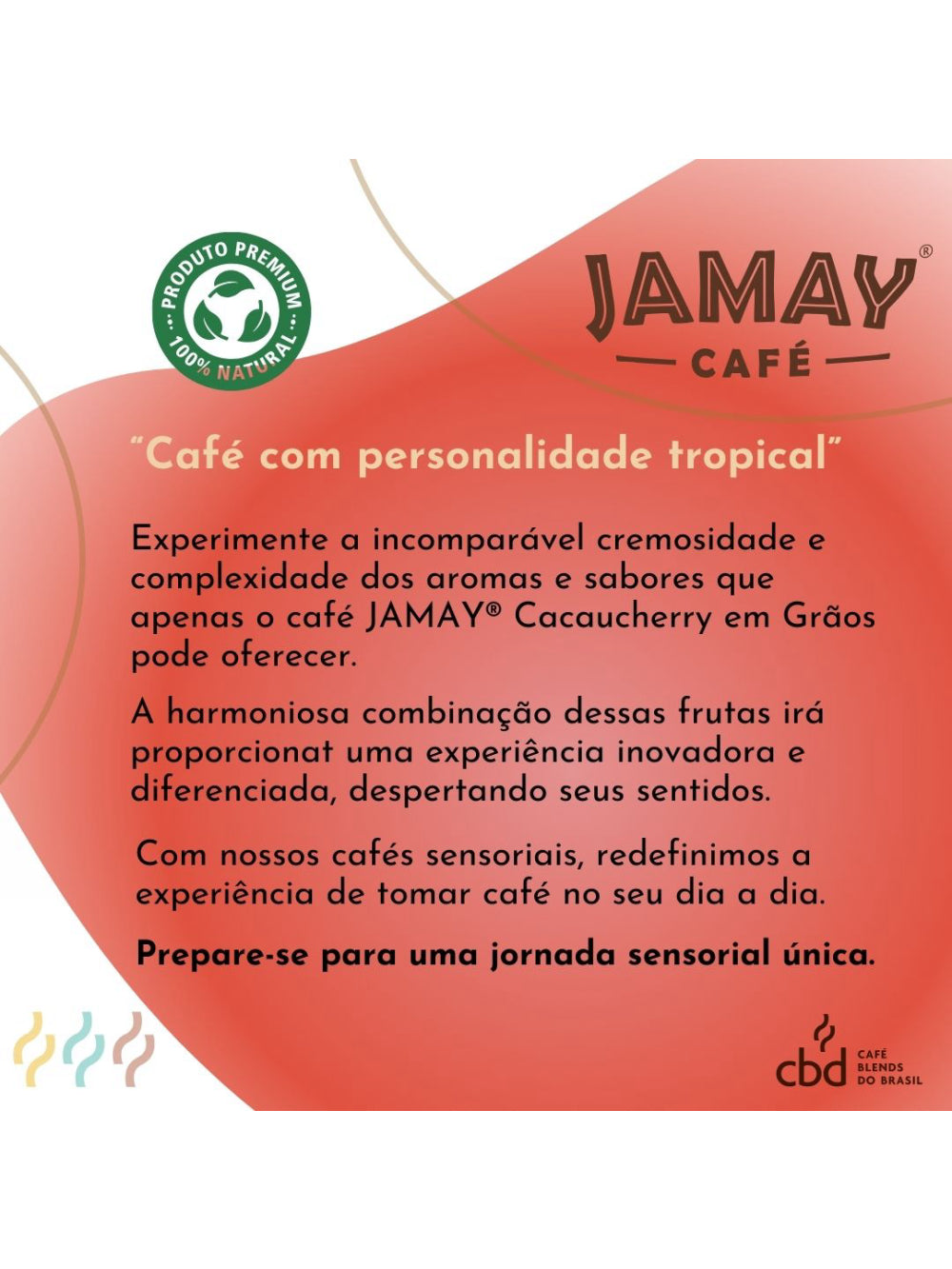 JAMAY Café CacauCherry GRÃOS Sachê 250g