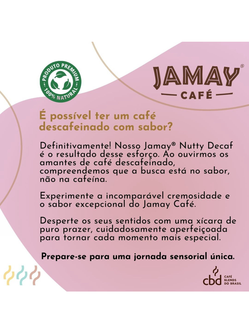 JAMAY Café Nutty DECAF MOÍDO Sachê 250g