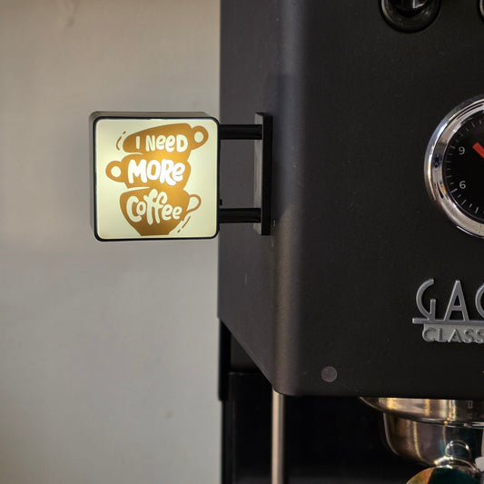 Mini placa decorativa magnética I Need More Coffee